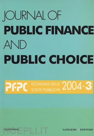  - journal of public finance and public choice (2004). vol. 3