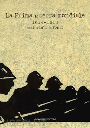 aa.vv. - la prima guerra mondiale 1914-1918