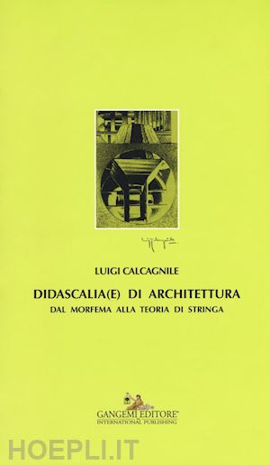 calcagnile luigi - didascalia(e) di architettura