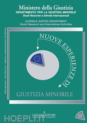 mastropasqua i.(curatore) - nuove esperienze di giustizia minorile. unico 2014