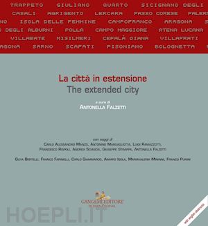 falzetti a. (curatore) - la citta' in estensione-the extended city