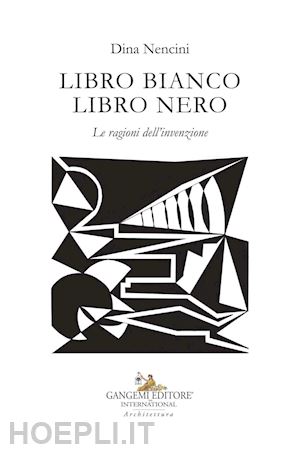 nencini dina; fabriani l. (curatore) - libro bianco libro nero