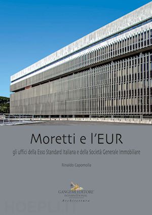 capomolla rinaldo - moretti e l'eur