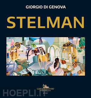 di genova giorgio - stelman. ediz. a colori