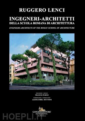 lenci ruggero - ingegneri-architetti della scuola romana di architettura