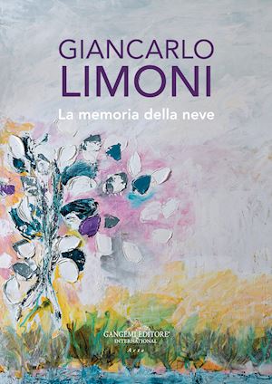 canova l.(curatore); di iorio p. m.(curatore) - giancarlo limoni. la memoria della neve