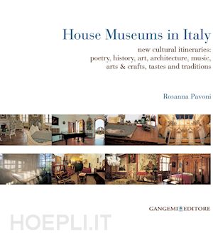 pavoni rosanna - house museums in italy