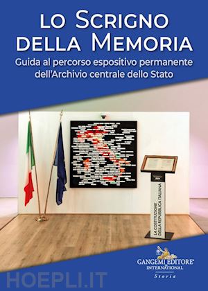 de pasquale a.(curatore) - lo scrigno della memoria. guida al percorso espositivo permanente dell'archivio centrale dello stato