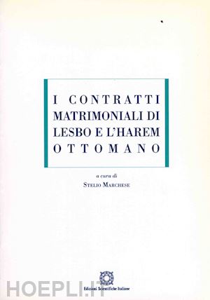 marchese stelio - i contratti matrimoniali di lesbo e l'harem ottomano
