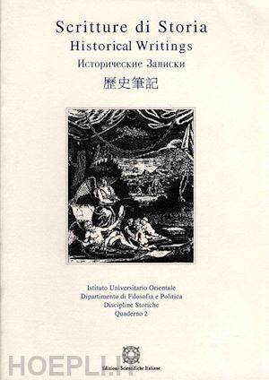 fatica m.(curatore); cortesi l.(curatore) - scritture di storia. historical writings. vol. 2