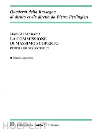 tatarano marco - la commissione di massimo scoperto. profili giusprivatistici