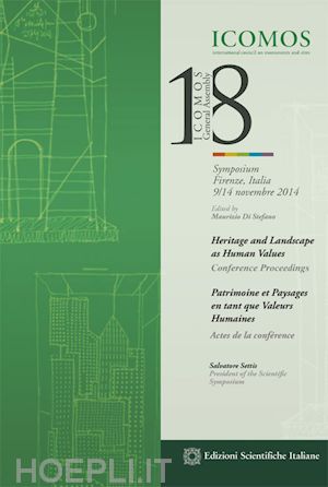 di stefano maurizio - heritage and landscape as human values - conference proceedings