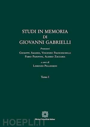 pellegrini lorenzo - studi in memoria di giovanni gabrielli