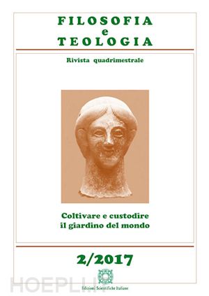  - filosofia e teologia. rivista quadrimestrale (2017). vol. 2