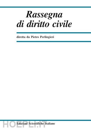  - rassegna di diritto civile (2018). vol. 1
