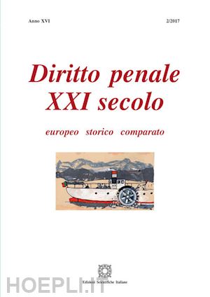  - diritto penale xxi secolo (2017). vol. 2