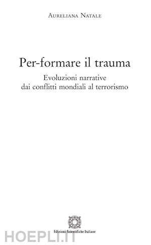 natale aureliana - per-formare il trauma