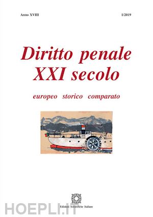  - diritto penale xxi secolo (2019). vol. 1