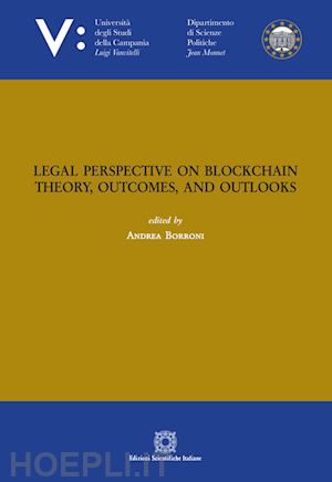borroni andrea - legal perspective on blockchain theory, outcomes, and outlooks