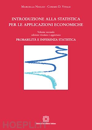 vitale cosimo - introduzione alla statistica per le applicazioni economiche. vol. 2: probabilità e inferenza statistica