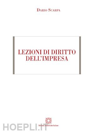 scarpa dario - lezioni di diritto dell'impresa