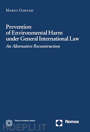mario gervasi - prevention of environmental harm under general international law
