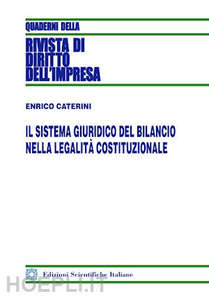 caterini enrico - il sistema giuridico del bilancio nella legalita' costituzionale