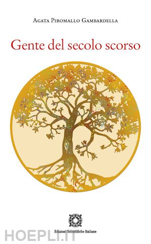 piromallo gambardella agata - gente del secolo scorso