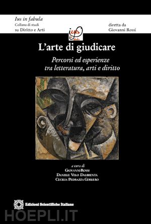 rossi g.; velo dalbrenta d.; pedrazza gorlero c. - l'arte di giudicare