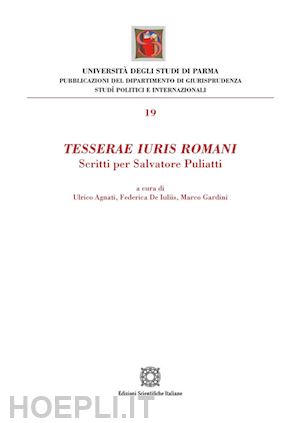 agnati u. (curatore); de iuliis f. (curatore); gardini m. (curatore) - tesserae iuris romani