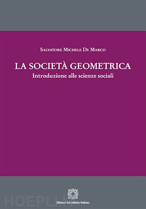 de marco salvatore michele - la societa' geometrica