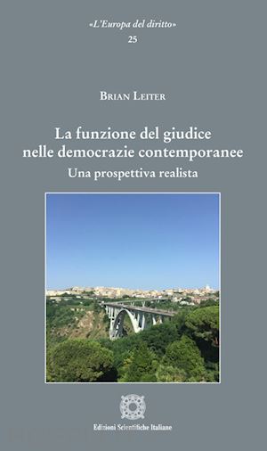 leiter brian - la funzione del giudice nelle democrazie contemporanee