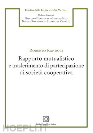 ranucci roberto - rapporto mutualistico e trasferimento di partecipazione di societa' cooperativa