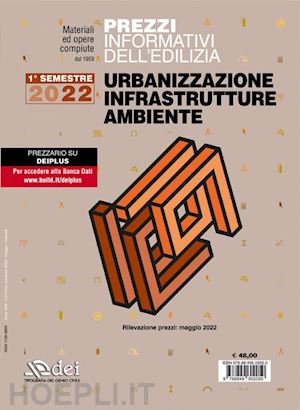  - prezzi informativi dell'edilizia. urbanizzazione infrastrutture ambiente. primo