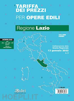  - tariffa dei prezzi per opere edili 2022. regione lazio. vol. 1