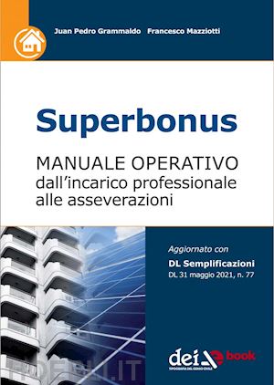 grammaldo juan pedro; mazziotti francesco - superbonus - manuale operativo
