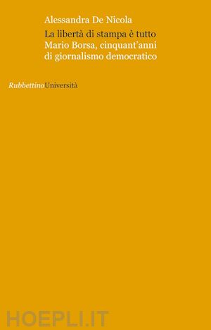 de nicola alessandra - la liberta' di stampa e tutto