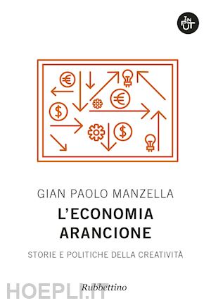 manzella g. paolo - l'economia arancione