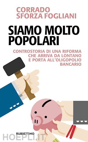 sforza fogliani corrado - siamo molto popolari