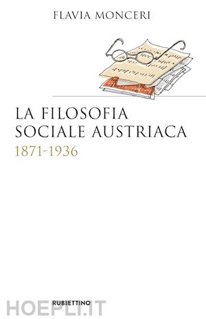 monceri flavia - la filosofia sociale austriaca (1871-1936)