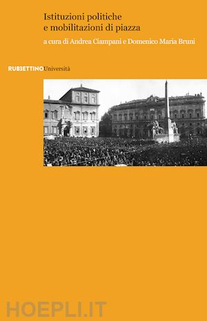 ciampani andrea - istituzioni politiche e mobilitazioni di piazza