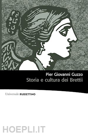 guzzo pier giovanni - storia e cultura dei brettii