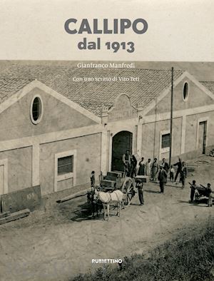 manfredi gianfranco - callipo dal 1913. la storia, gli uomini, il mare