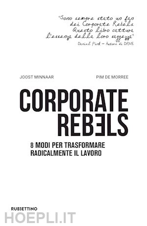 minnaar joost; de morree pim - corporate rebels