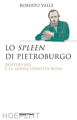 valle roberto - lo spleen di pietroburgo