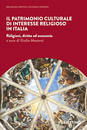 mazzoni g. (curatore) - patrimonio culturale di interesse religioso in italia