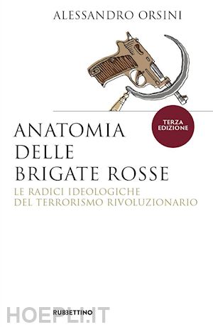 orsini alessandro - anatomia delle brigate rosse