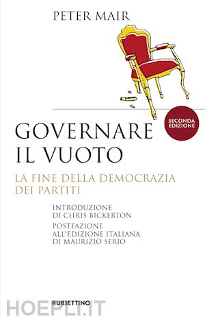 mair peter - governare il vuoto. la fine della democrazia dei partiti