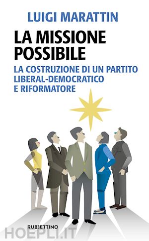 marattin luigi - la missione possibile