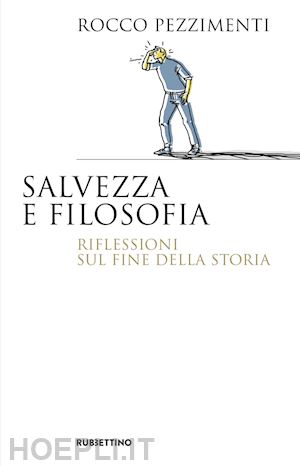 pezzimenti rocco - salvezza e filosofia